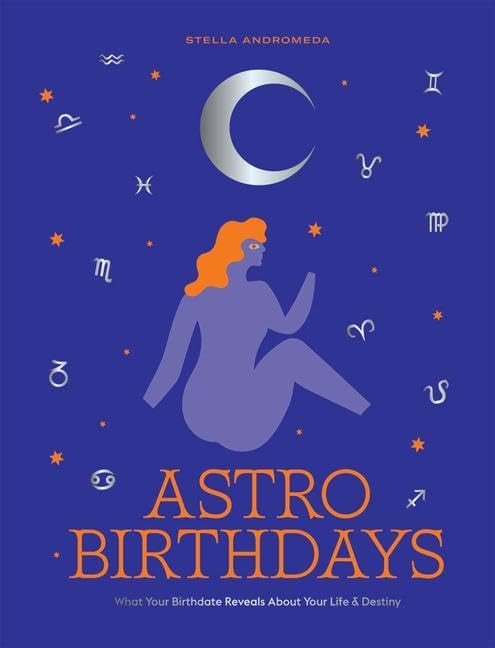 Astro Birthdays by Stella Andromeda